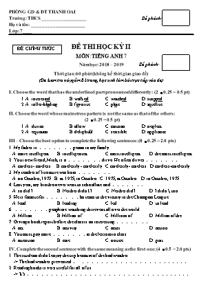 Đề thi học kỳ II môn Tiếng Anh Lớp 7 - Năm học 2018-2019 - Phòng GD và ĐT Thanh Oai (Có đáp án)